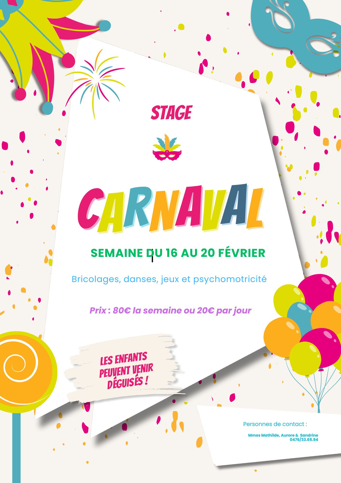 Stage de Carnaval de Mmes Aurore, Mathilde et Sandrine